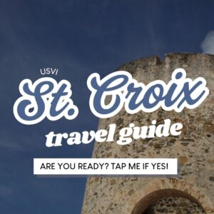 St Croix travel guide cover, USVI itinerary and tips